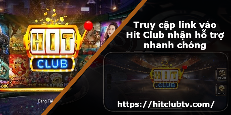 Cách Nhận Biết Link Vào Hit Club Uy Tín