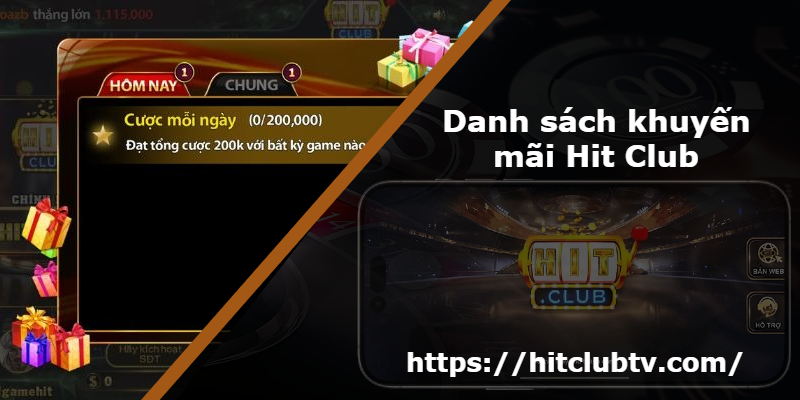 Danh sách khuyến mãi Hit Club