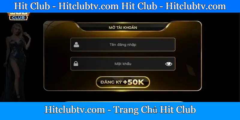 Ưu đãi khủng khi đăng ký Hit Club thành công